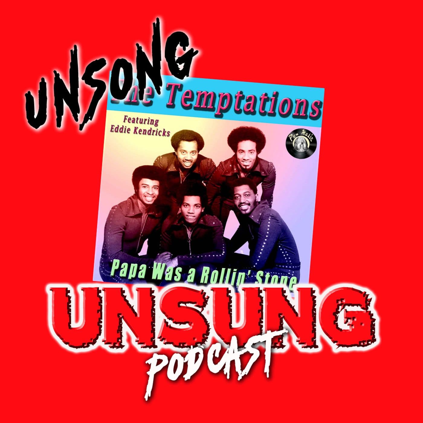 Episode 278 - PATREON BONUS EPISODE UNLOCKED: Unsong Episode 7 - Papa Was a Rolling Stone by The Temptations