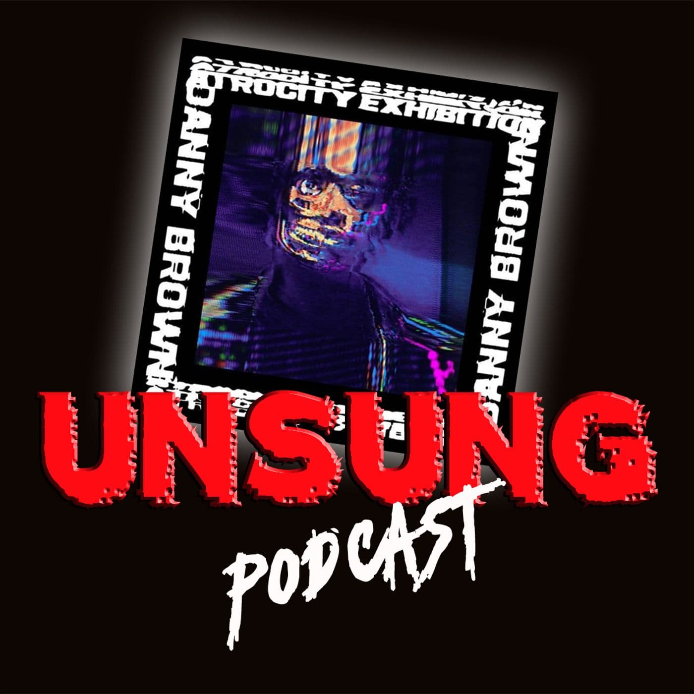 Episode 61 - Atrocity Exhibition by Danny Brown