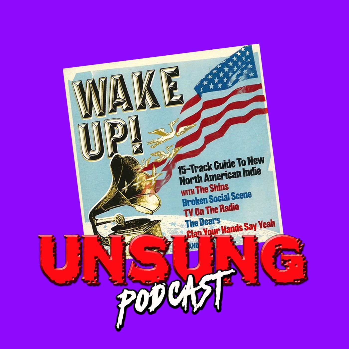 Episode 258 - Covermount Mixtape: Wake Up! (15-Track Guide To New North American Indie)