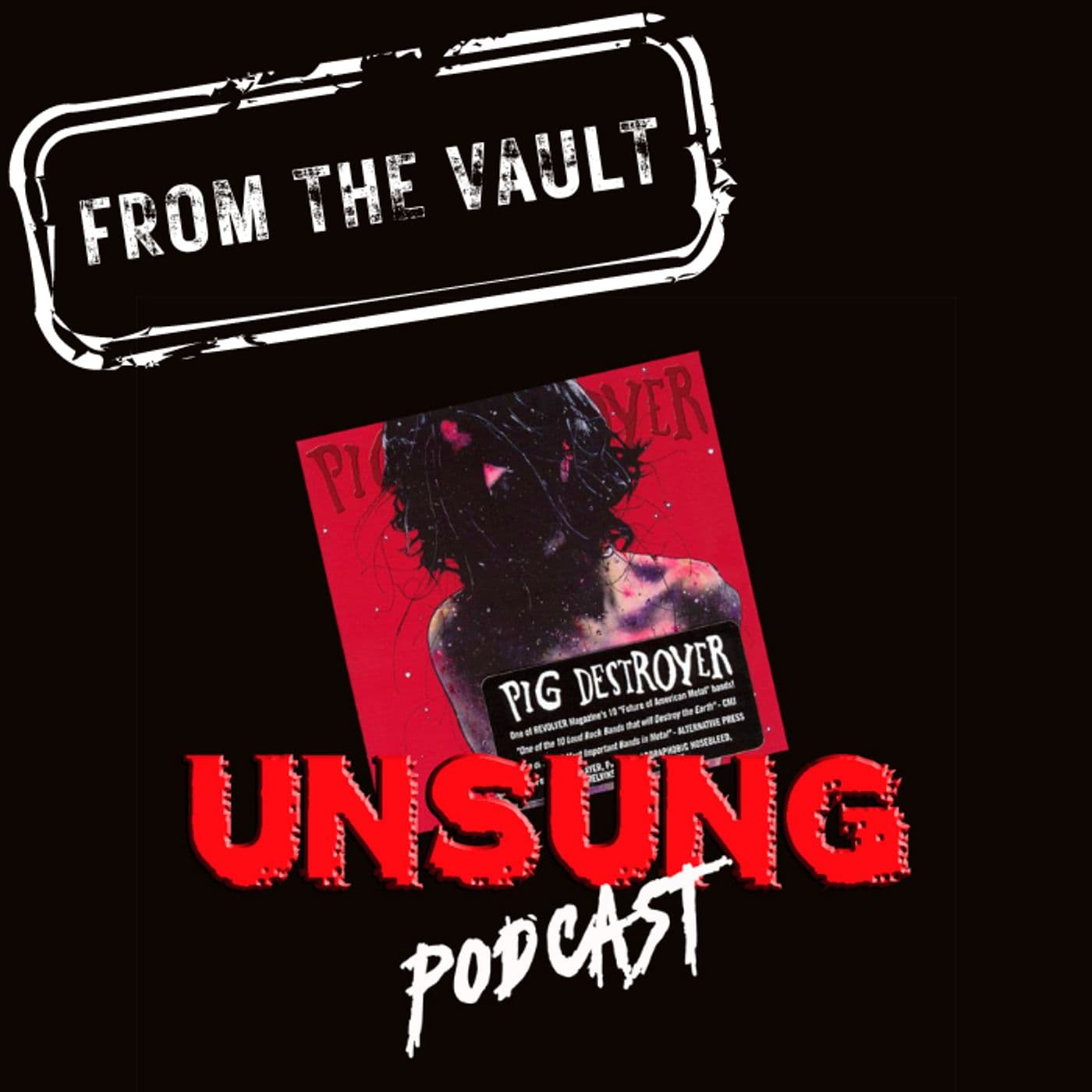 FROM THE VAULT: Episode 68 - Terrifyer by Pig Destroyer