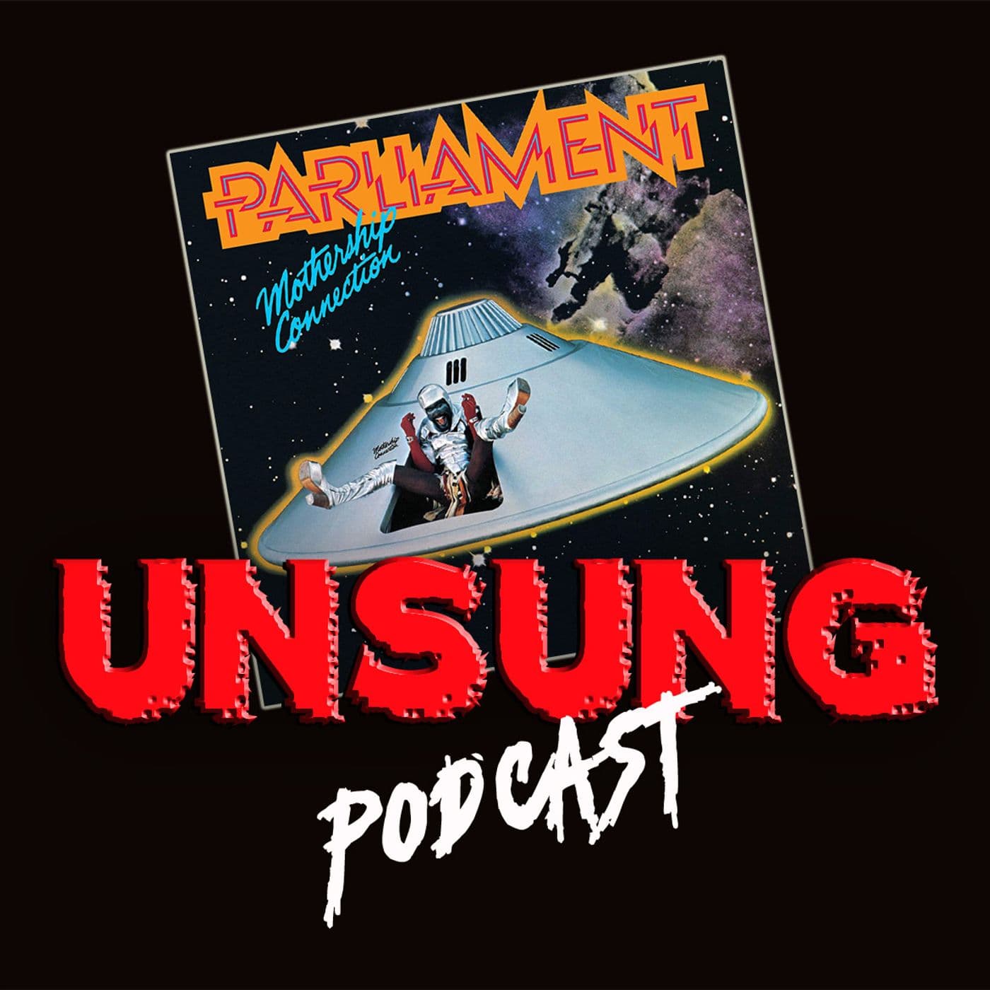 Episode 86 - Mothership Connection by Parliament