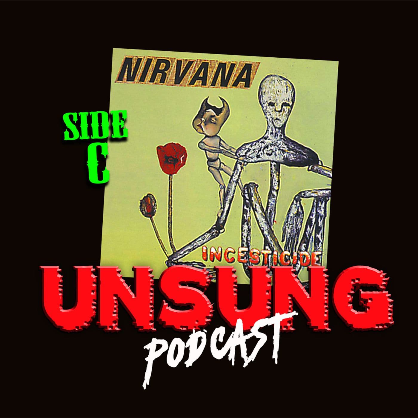 Episode 282 - Incesticide by Nirvana (Side C)
