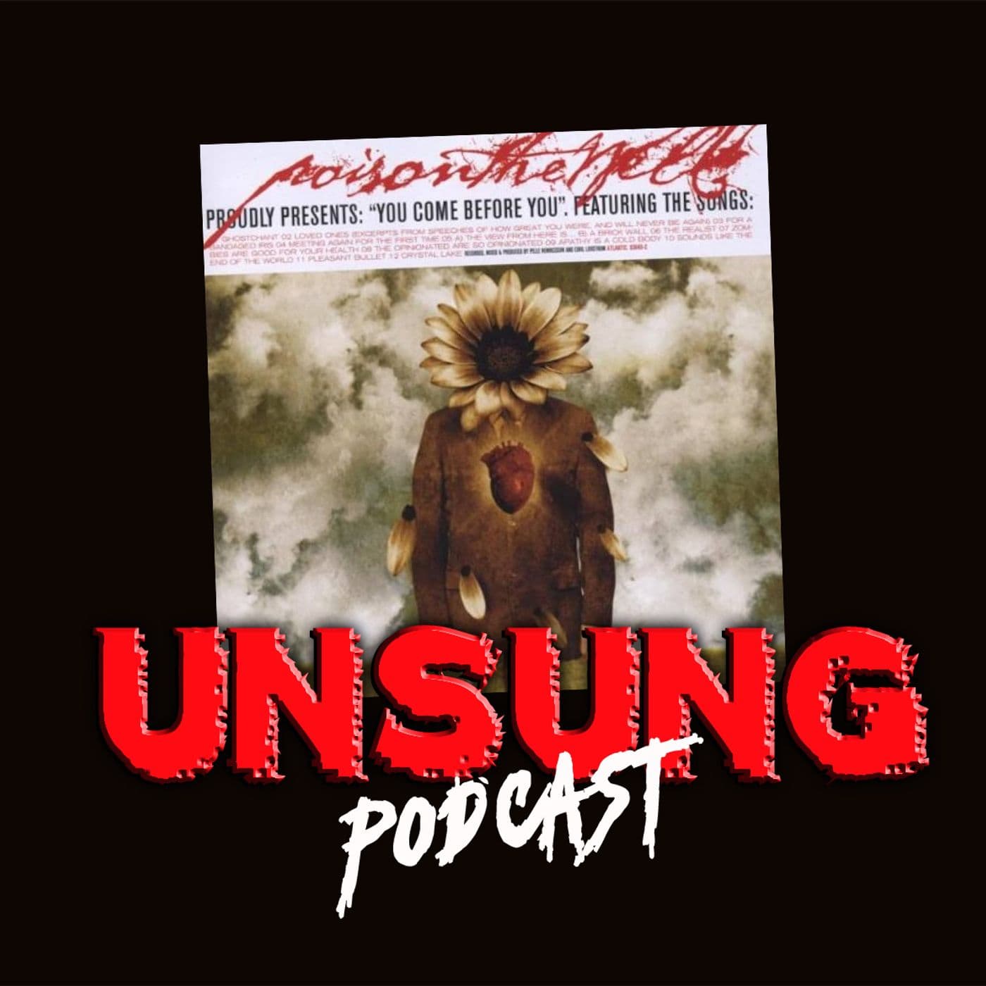 Episode 285 - You Come Before You by Poison the Well