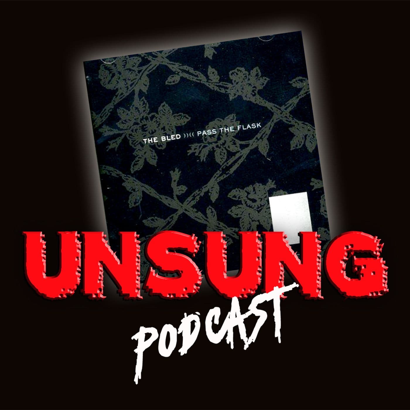 Episode 97 - Pass the Flask by The Bled