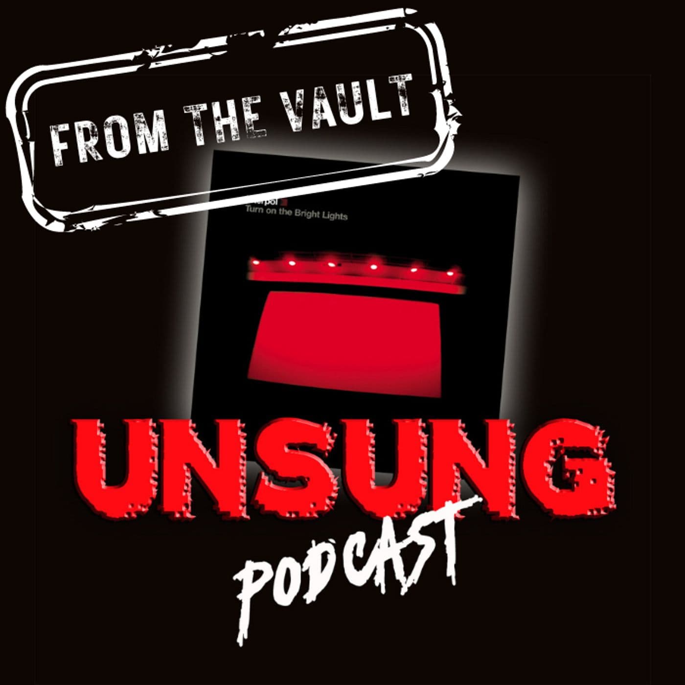 FROM THE VAULT: Episode 93 - Turn on the Bright Lights by Interpol